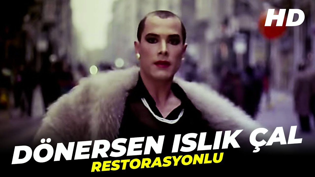 Dönersen Islık Çal, Bir Travesti ve Cüce'nin Öyküsü, Sinema Filmi