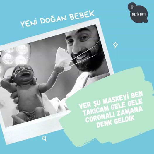 Corona Zamanında Dünyaya Gelen Bebeğin İsyanı